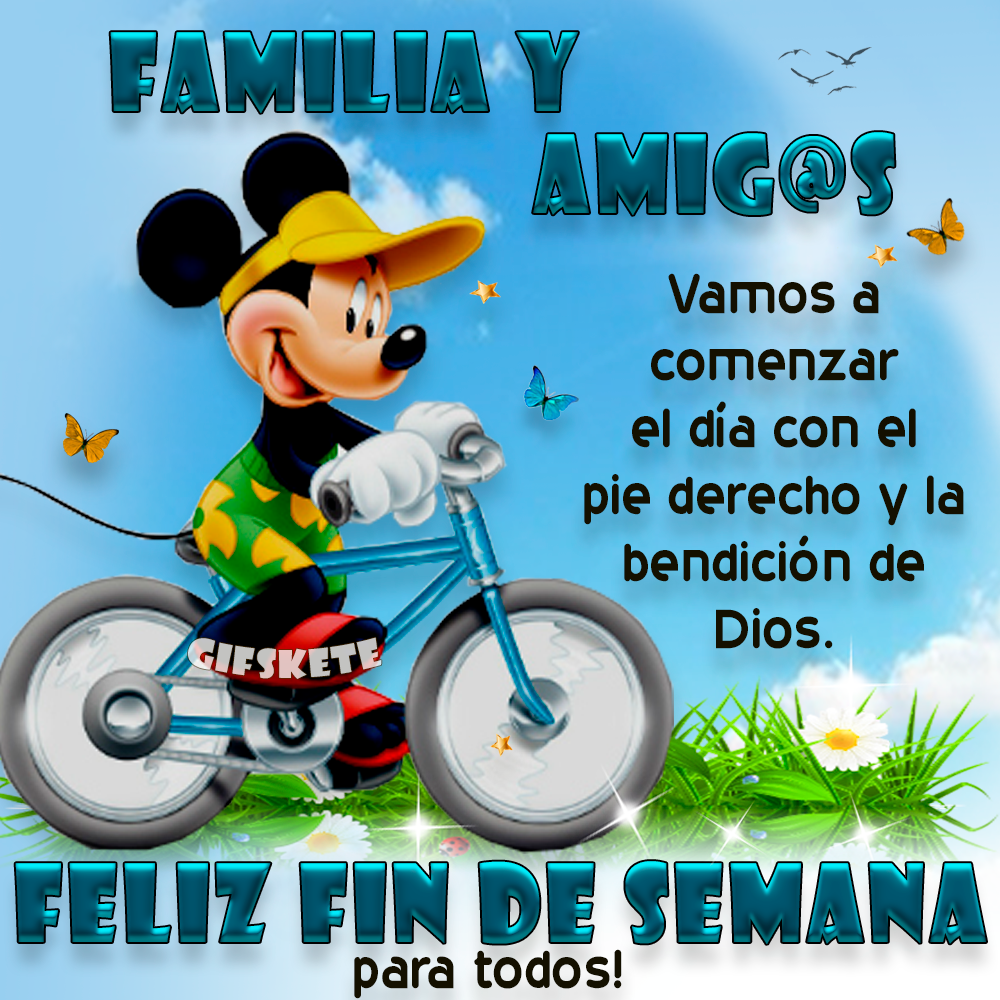 Feliz Fin de Semana para todos! Familia y amig@s